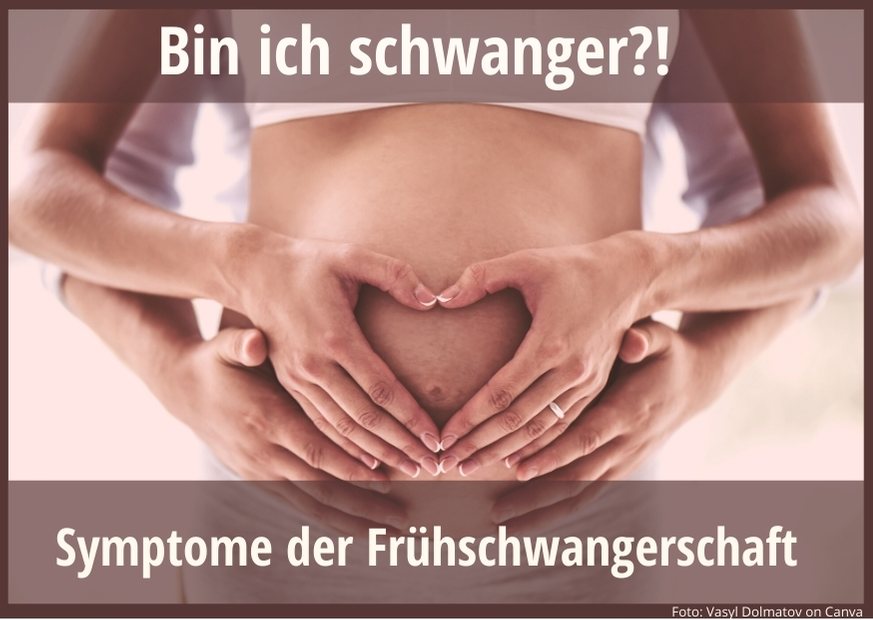 Frühschwangerschaft Symptom